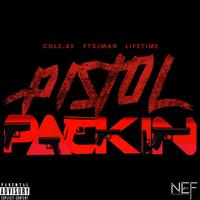 Pistol Packin (feat. Jman & Lifetime)