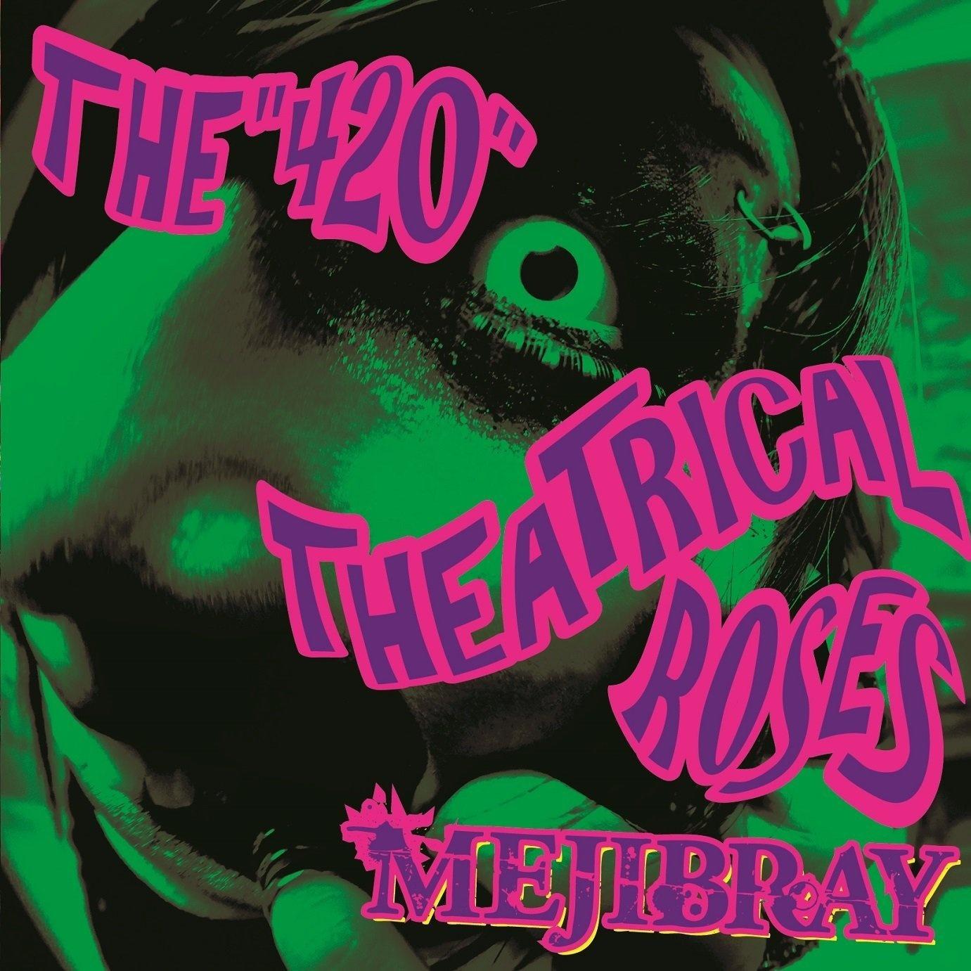 Echo_MEJIBRAY_THE "420" THEATRICAL ROSES | 在线播放_Echo歌词_Echo下载 | 网易云音乐