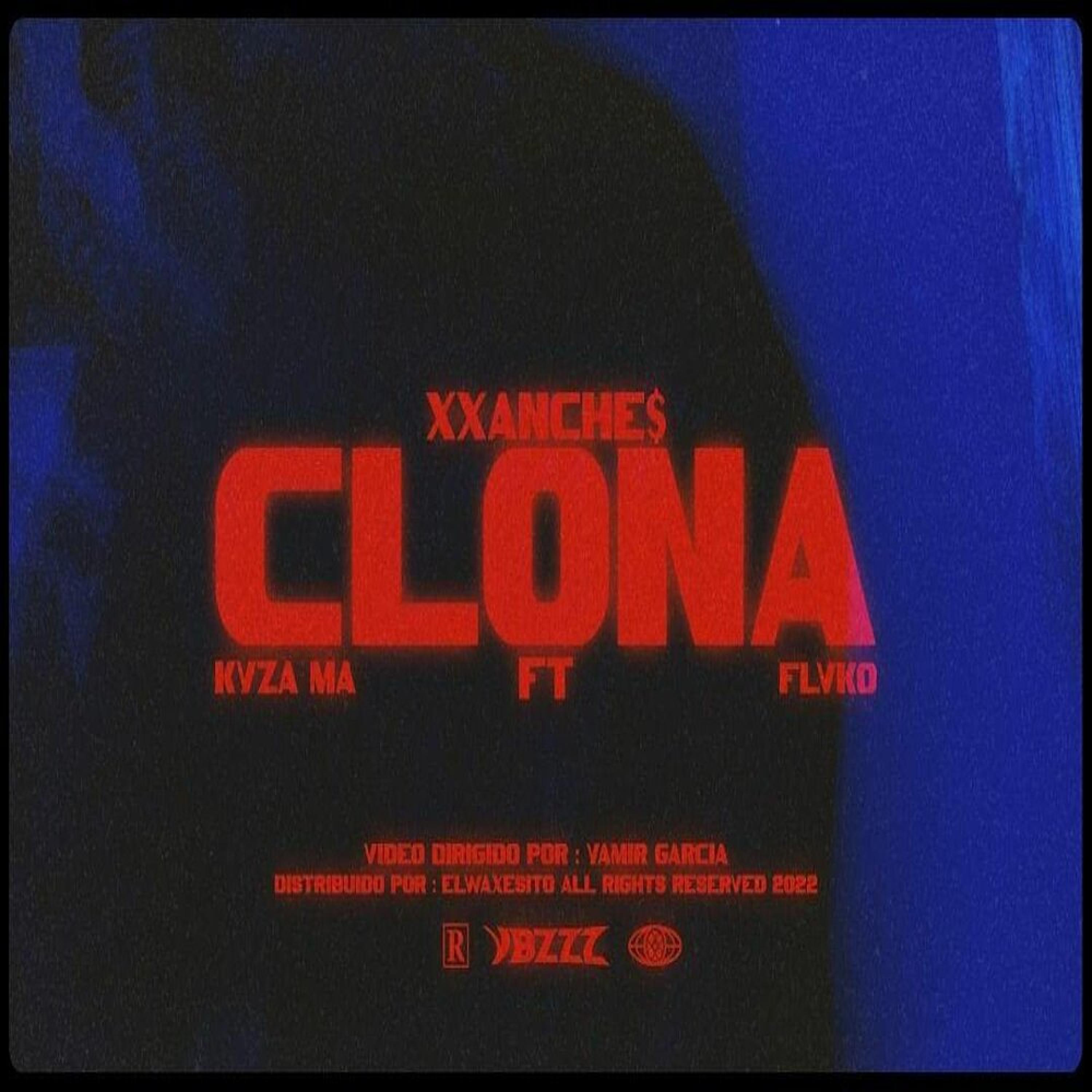 Clona (feat. XANYBOYZ, Kyza Ma & Flvko 808)