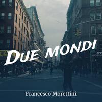 Due mondi