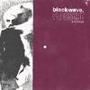 blackwave. - pressure