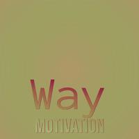 Way Motivation