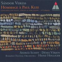 Veress : Hommage à Paul Klee, Concerto for Piano Strings & Percussion & 6 Csárdás