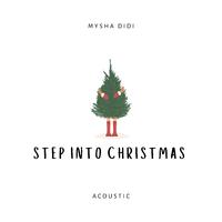 Step Into Christmas (Acoustic)