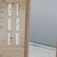 Closer (feat. Rivers)