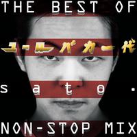 THE BEST OF ユーロバカ一代 sato. NON-STOP MIX