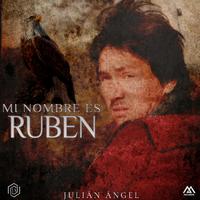 Mi Nombre Es Rubén