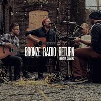 Bronze Radio Return | OurVinyl Sessions