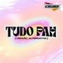 Tudo Pah (Versão Alternativa) (Casa Filtr)