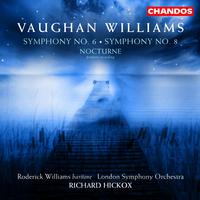 Vaughan Williams: Symphony No. 6, Nocturne & Symphony No. 8