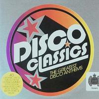 Ministry of Sound - Disco Classics (The Greatest Disco Anthems)