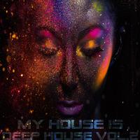 My House Is Deep House Vol.2