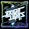 Die - Bright Lights (Lenzman Dub)