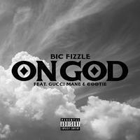 On God (feat. Gucci Mane & Cootie)