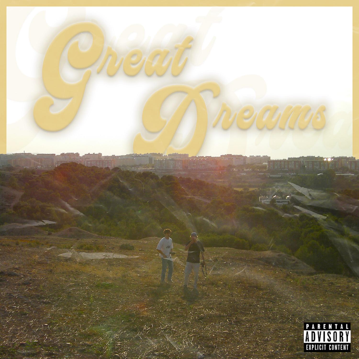 great dreams