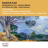 Jindřich Feld: String Quartet No. 4, Clarinet Quintet, Two Pieces for Cello, Viola Concerto