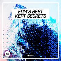 EDM's Best Kept Secrets, Vol. 35