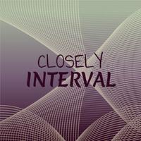 Closely Interval