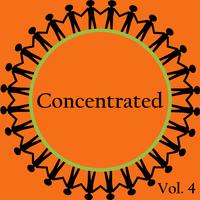 Concentrated, Vol. 4