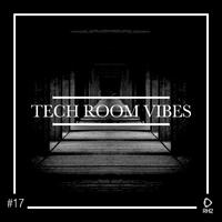 Tech Room Vibes, Vol. 17