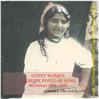 Gypsy Women In Greek Popular Song Recordings 1934-1959