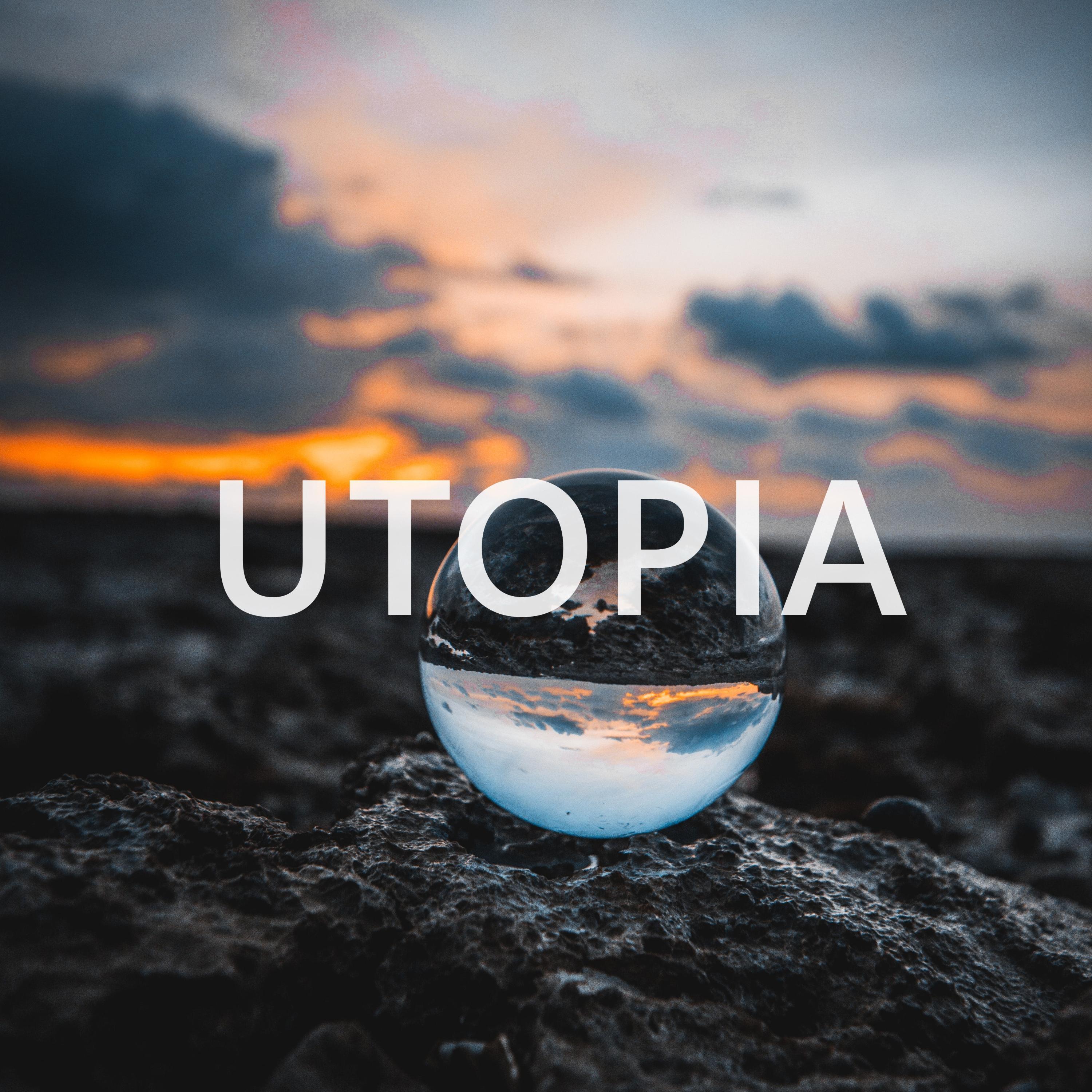 Utopia