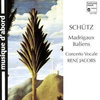 Schütz: Italian Madrigals