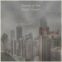 Dance of the Desert Queen