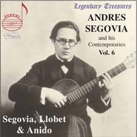 Segovia & Contemporaries, Vol. 6: Llobet & Anido