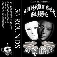 36 Rounds (feat. Cocaine Krueger)