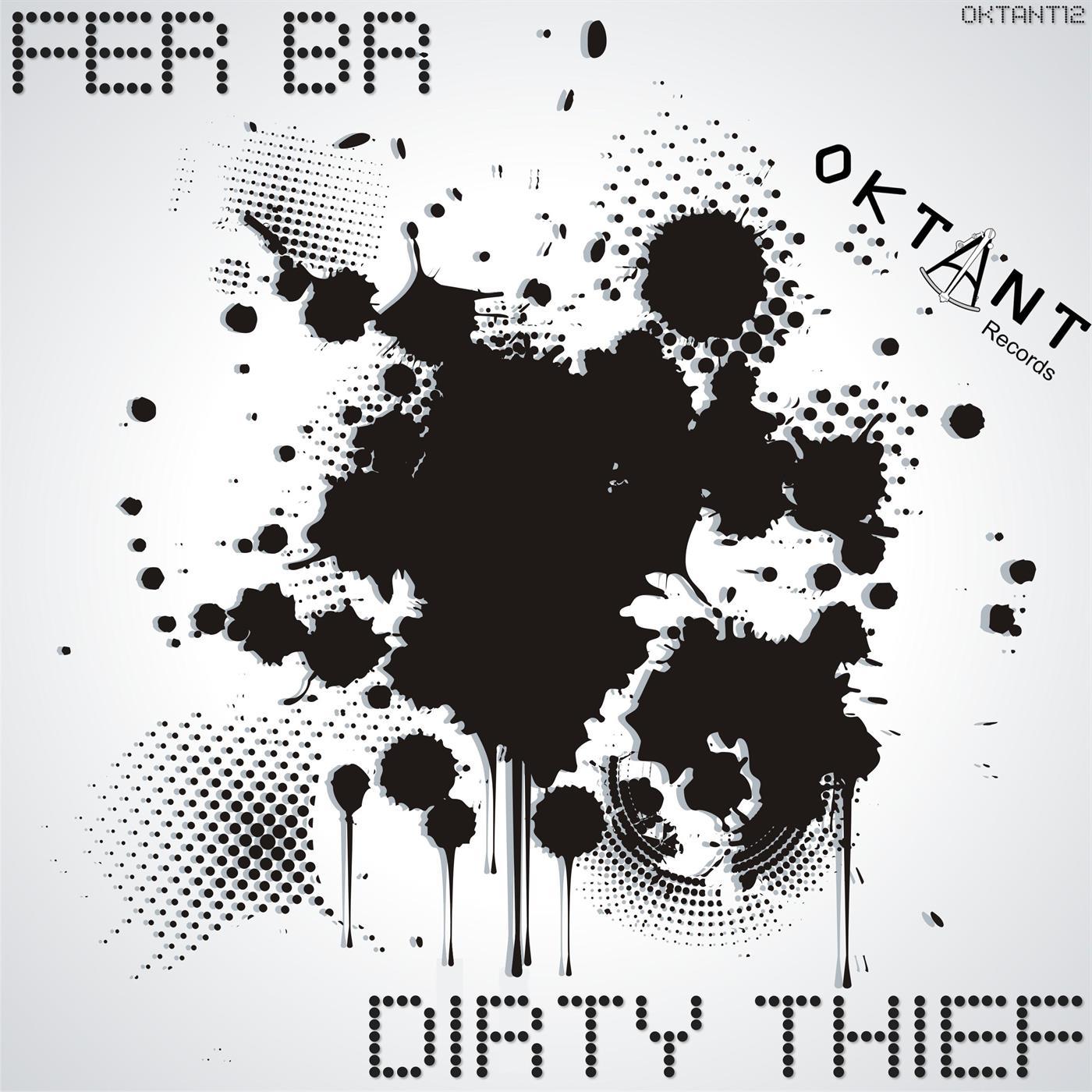 Dirty Thief (Original Mix)