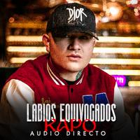 Labios Equivocados (Audio Directo)