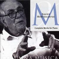 Xavier Montsalvatge: Complete Works for Piano