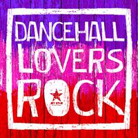 Dancehall Lovers Rock, Vol. 2