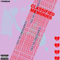 CLASSIFIED MEMORIES (feat. Thorbear)