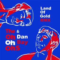 Land Of Gold (Dan Bay Rmx)