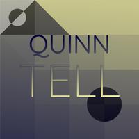 Quinn Tell