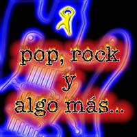 Pop, rock y algo más