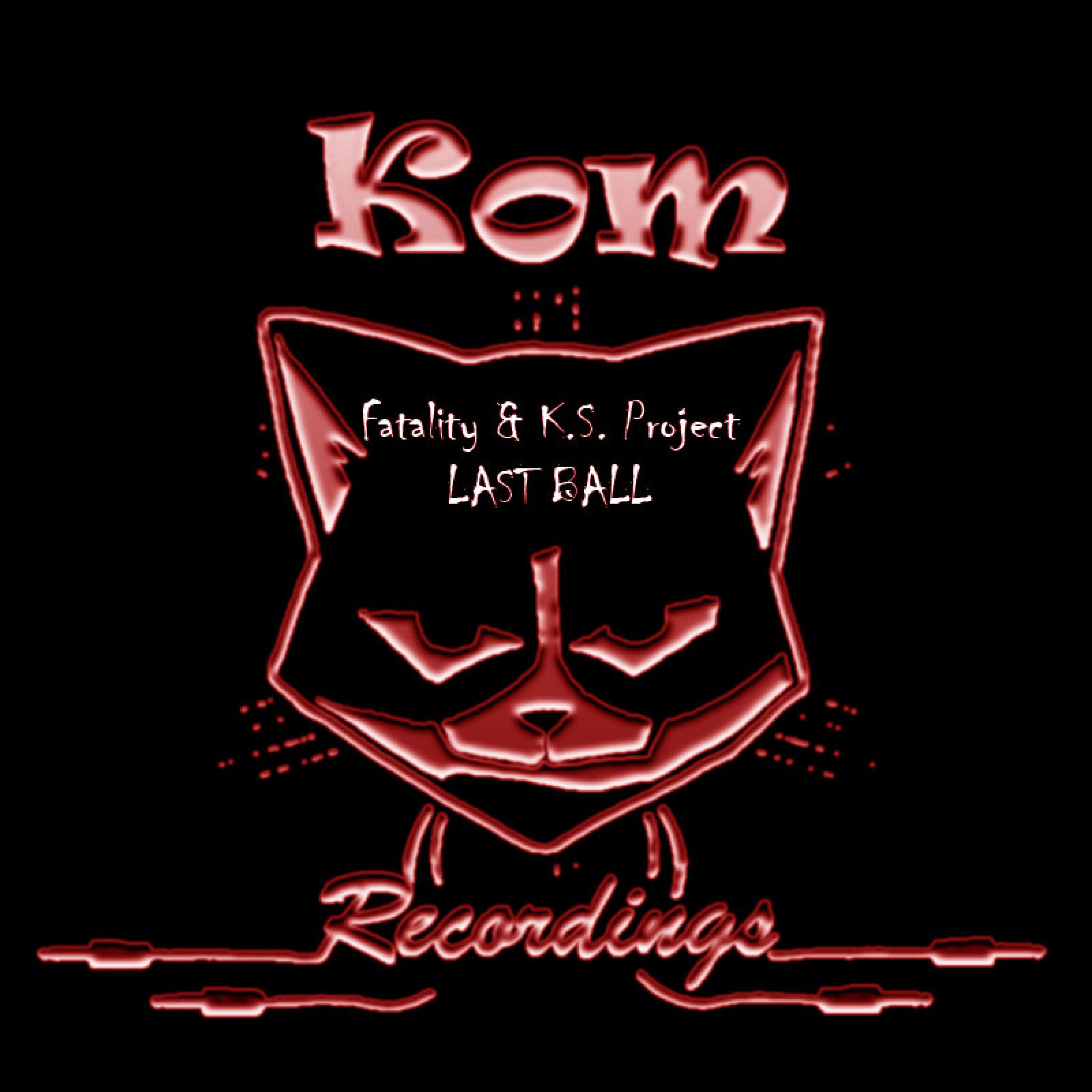 Last Ball feat. K.S. Project (Original Mix)