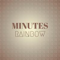 Minutes Rainbow