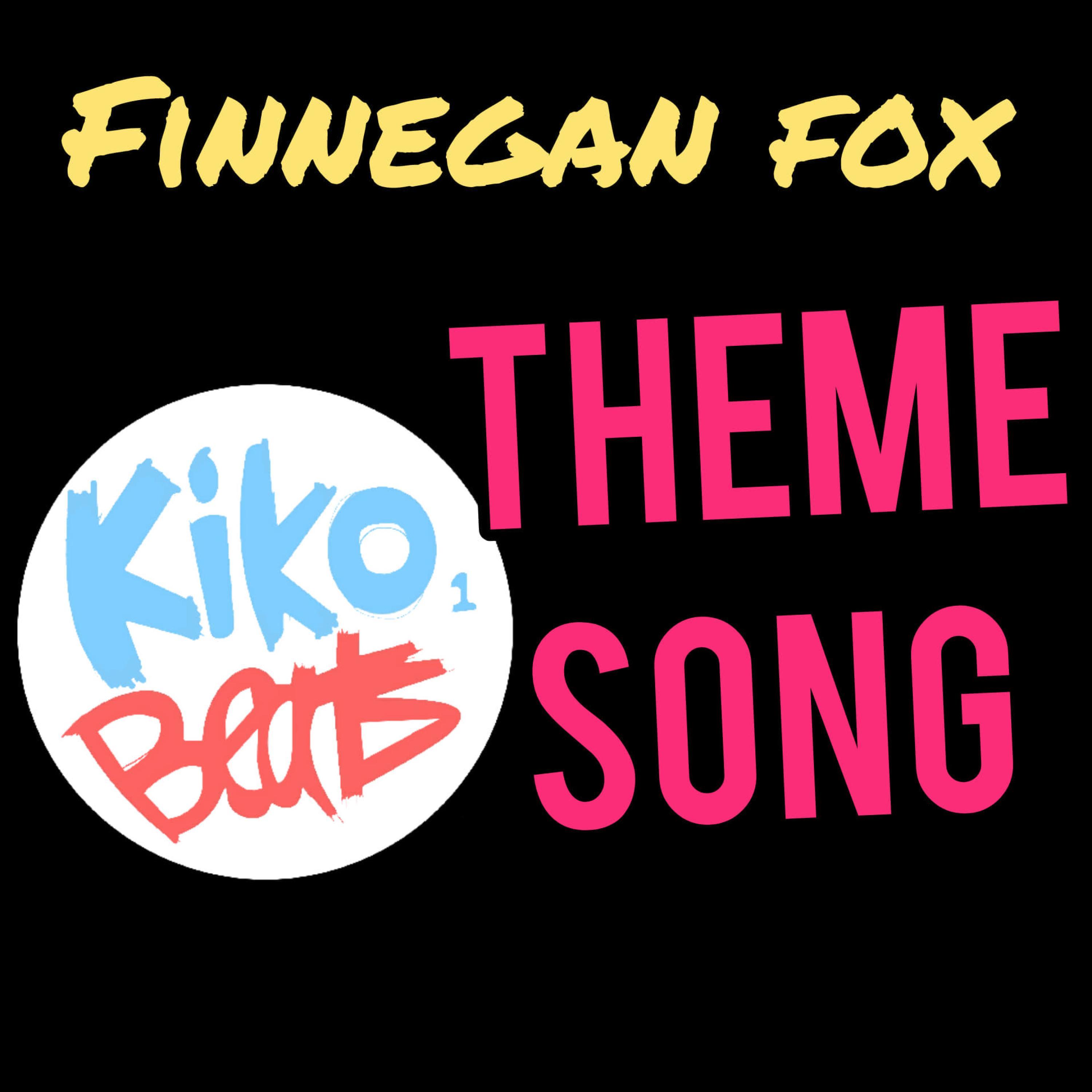 Finnegan Fox Theme Song!