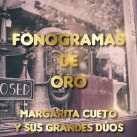 Fonograma de Oro Margarita Cueto y Sus Grandes Dúos