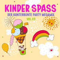 Kinder Spass, Vol. 3 : Der kunterbunte Party Megamix