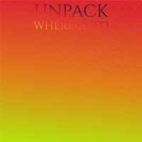 Unpack Whereunto