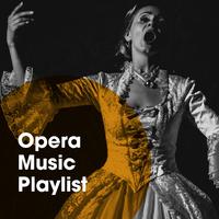 Opera music playlist