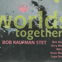 Bob Kaufman 5Tet