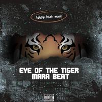 Eye Of The Tiger (Mara Beat)