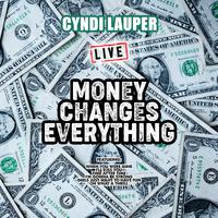 Money Changes Everything (Live)