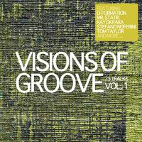 Visions of Groove, Vol. 1