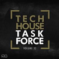 Tech House Task Force, Vol. 32